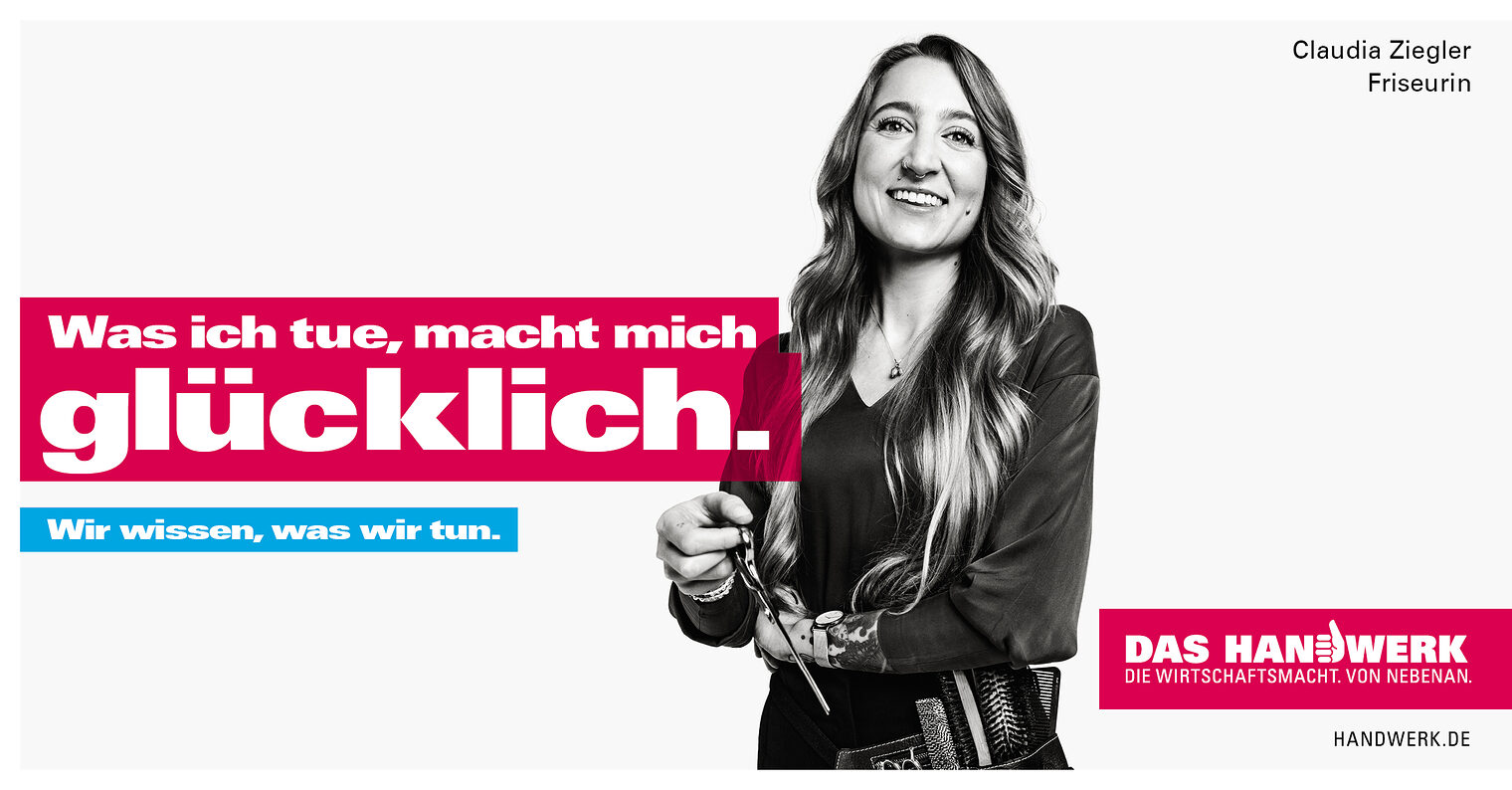 Was ich tue, macht mich glücklich. Motiv zur Imagekampagne des Handwerks 2020. Bild: DHKT