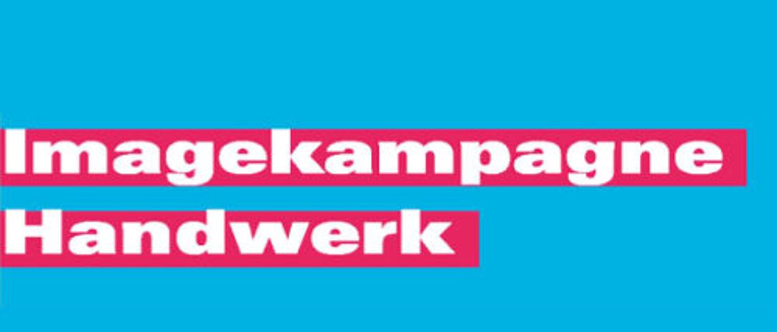 Imagekampagne Handwerk