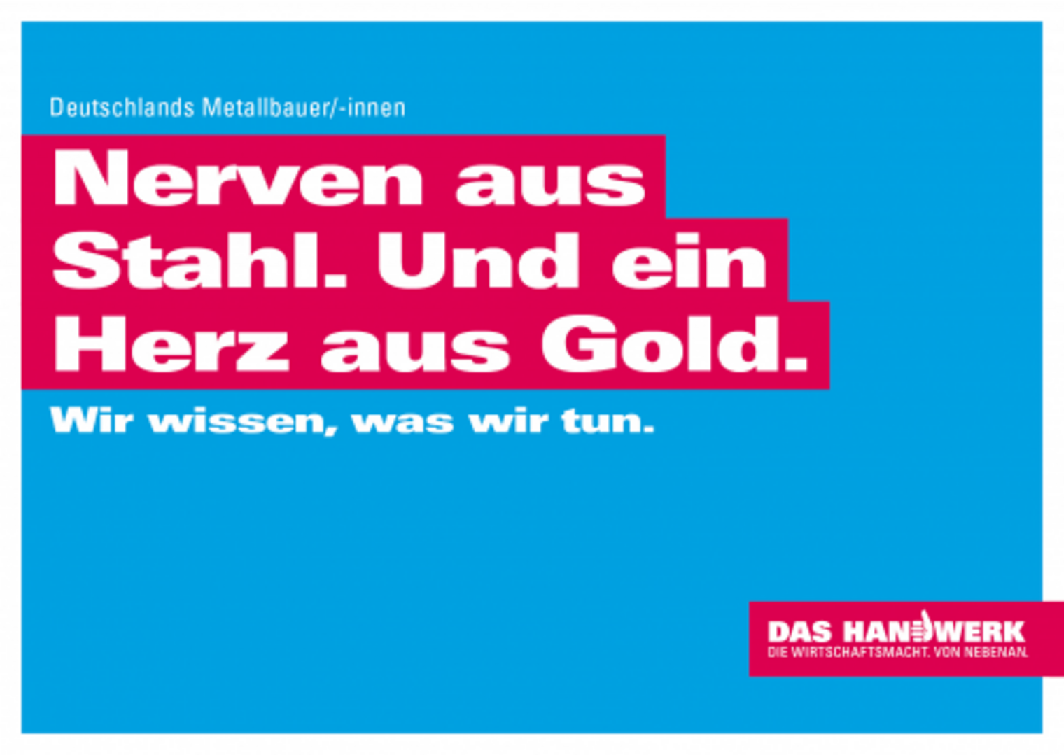 Metallbauermotiv zur Imagekampagne des Handwerks. 