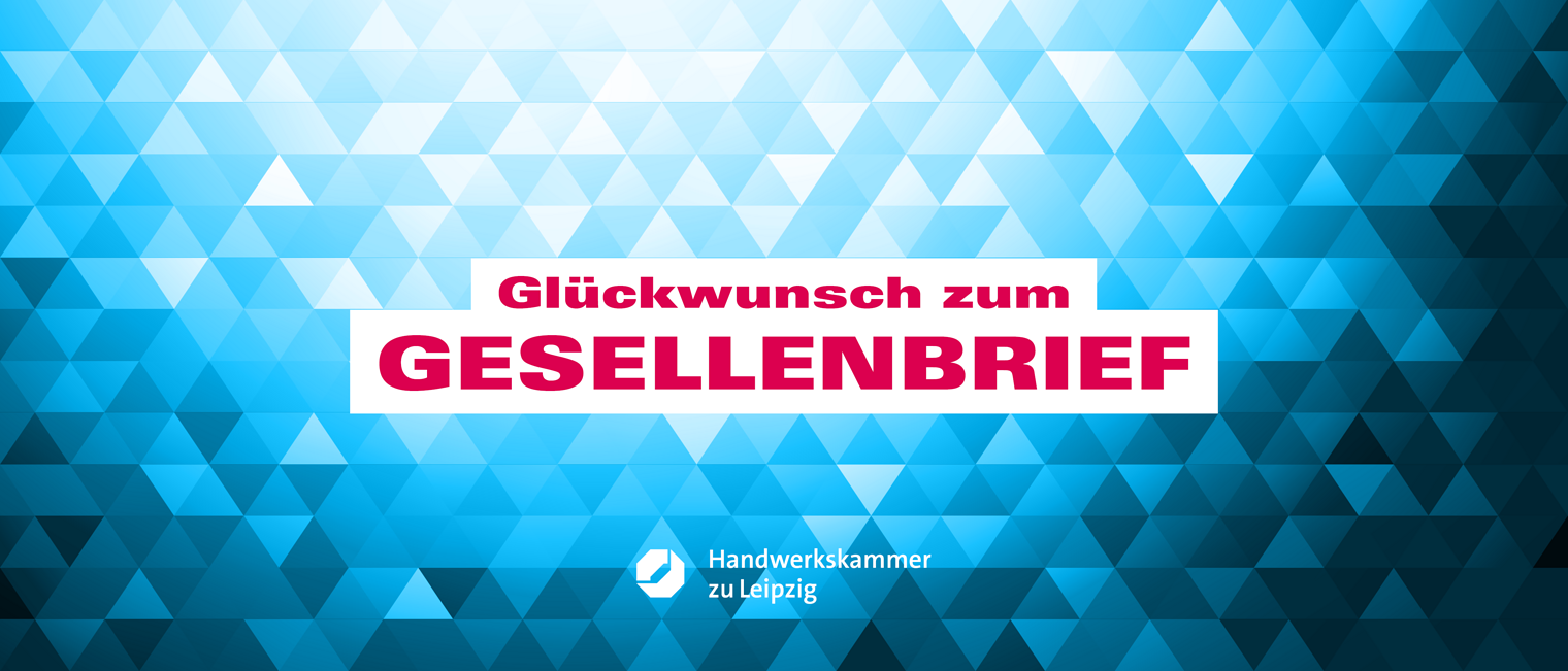 Glückwunsch zum Gesellenbrief