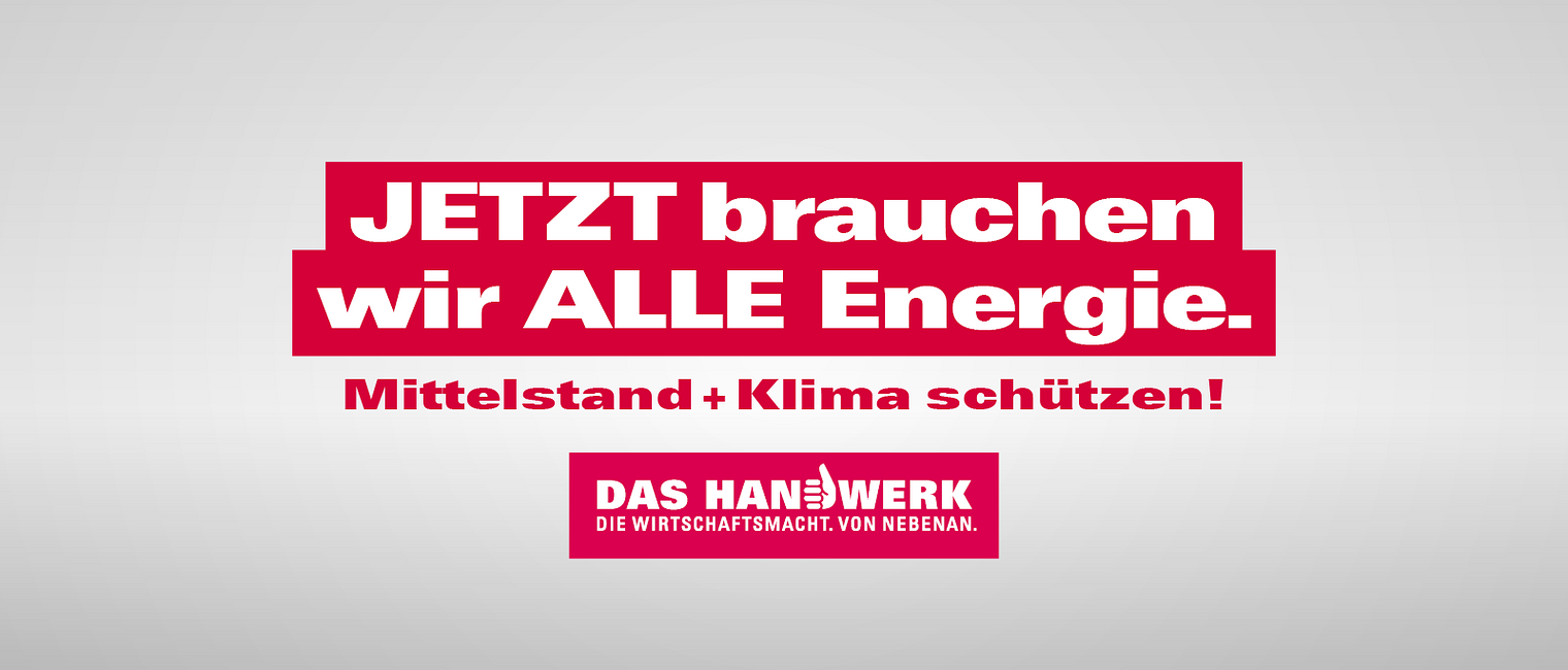 JETZT brauchen wir ALLE Energie. Mittelstand + Klima schützen.