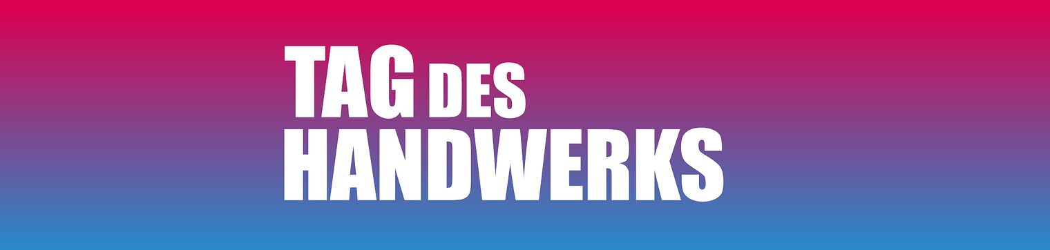 Tag des Handwerks 2023