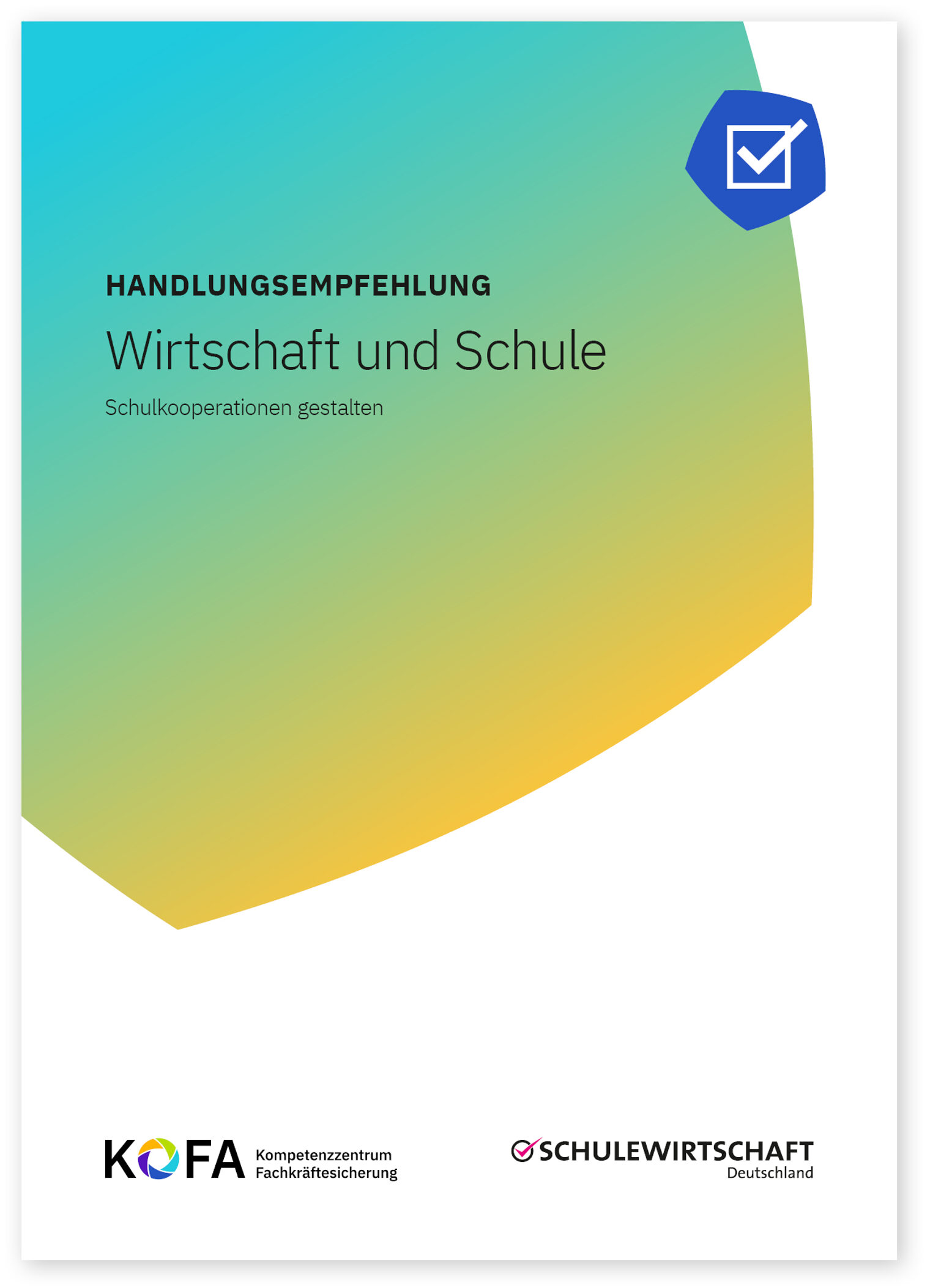 Cover der Handlungsempfehlung "Wirtschaft und Schule. Schulkooperationen gestalten."