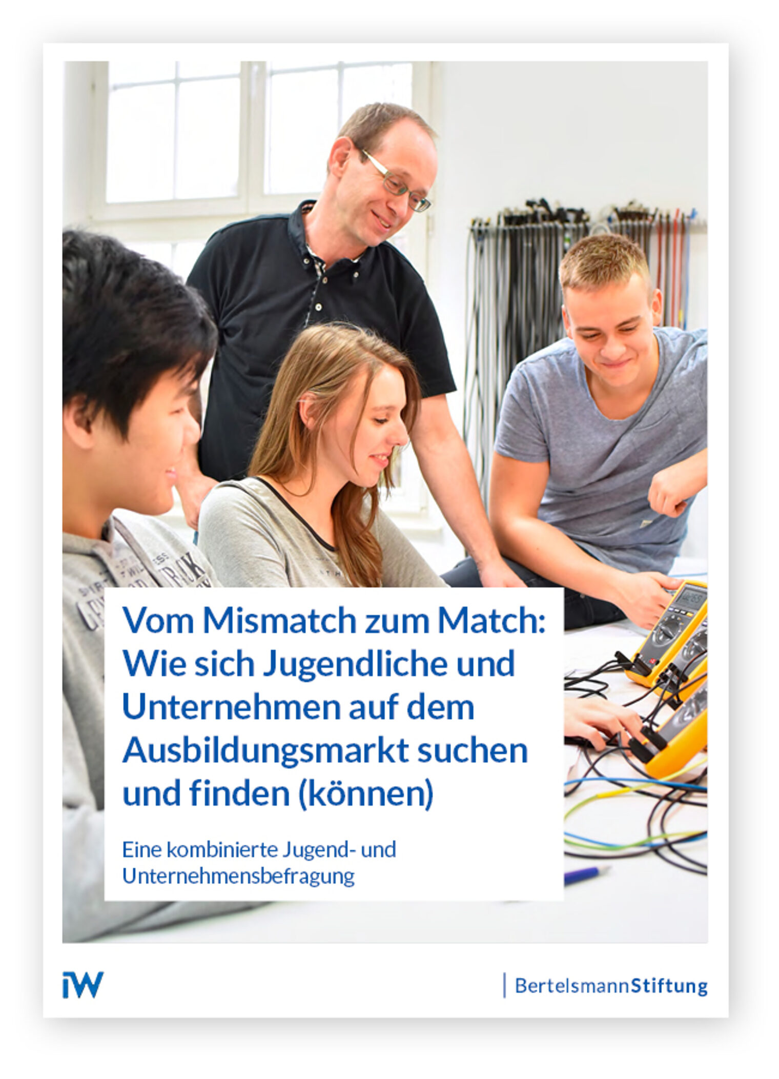 Titel der Studie »Vom Mismatch zum Match: Wie sich Jugendliche und Unternehmen auf dem Ausbildungsmarkt suchen und finden (können)«