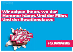 Motiv zur Imagekampagne des Handwerks. Wir zeigen Ihnen, wo der Hammer hängt. Und der Föhn. Und der Rotationslaser.