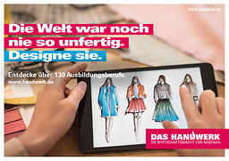 Motiv zur Imagekampagne des Handwerks: Die Welt war noch nie so unfertig. Designe sie.