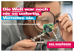 Motiv zur Imagekampagne des Handwerks: Die Welt war noch nie so unfertig. Vernetze sie.