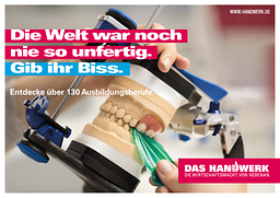 Motiv zur Imagekampagne des Handwerks: Die Welt war noch nie so unfertig. Gib ihr Biss.