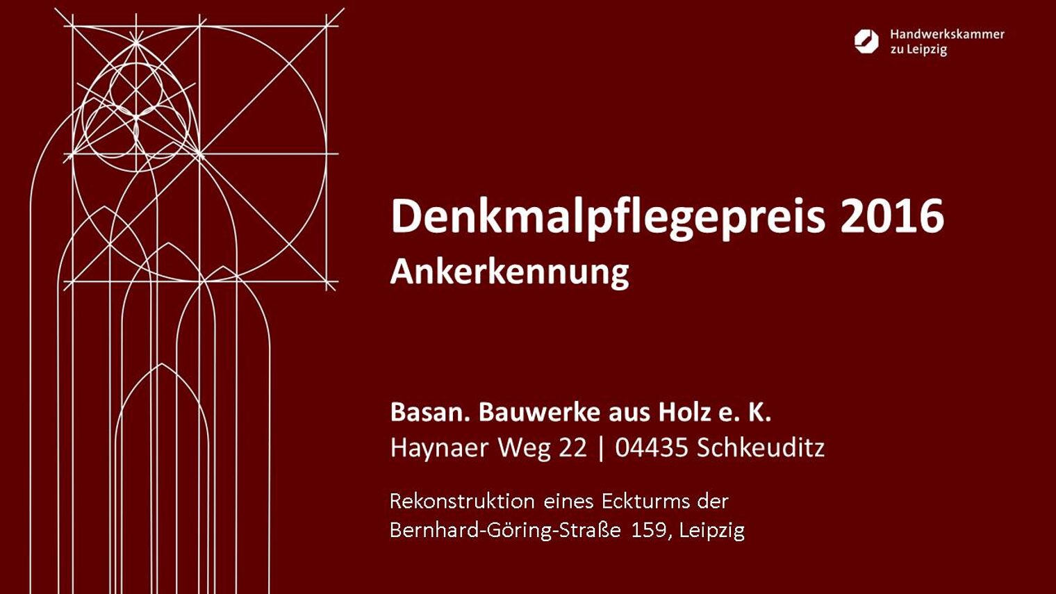 Basan. Bauwerke aus Holz e.K.: Rekonstruktion eines Eckturms der Bernhard-Göring-Str. 159, Leipzig. 
