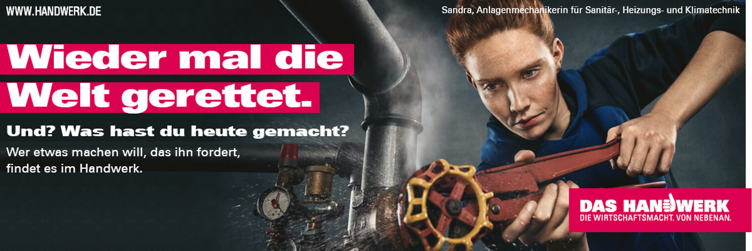 Motiv zur Imagekampagne des Handwerks: Wieder mal die Welt gerettet.